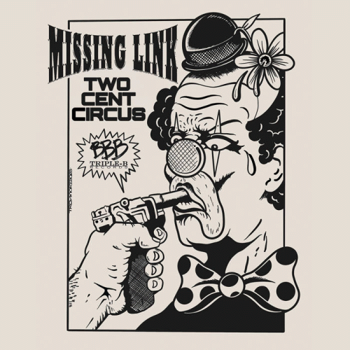 Missing Link (USA) : Two Cent Circus